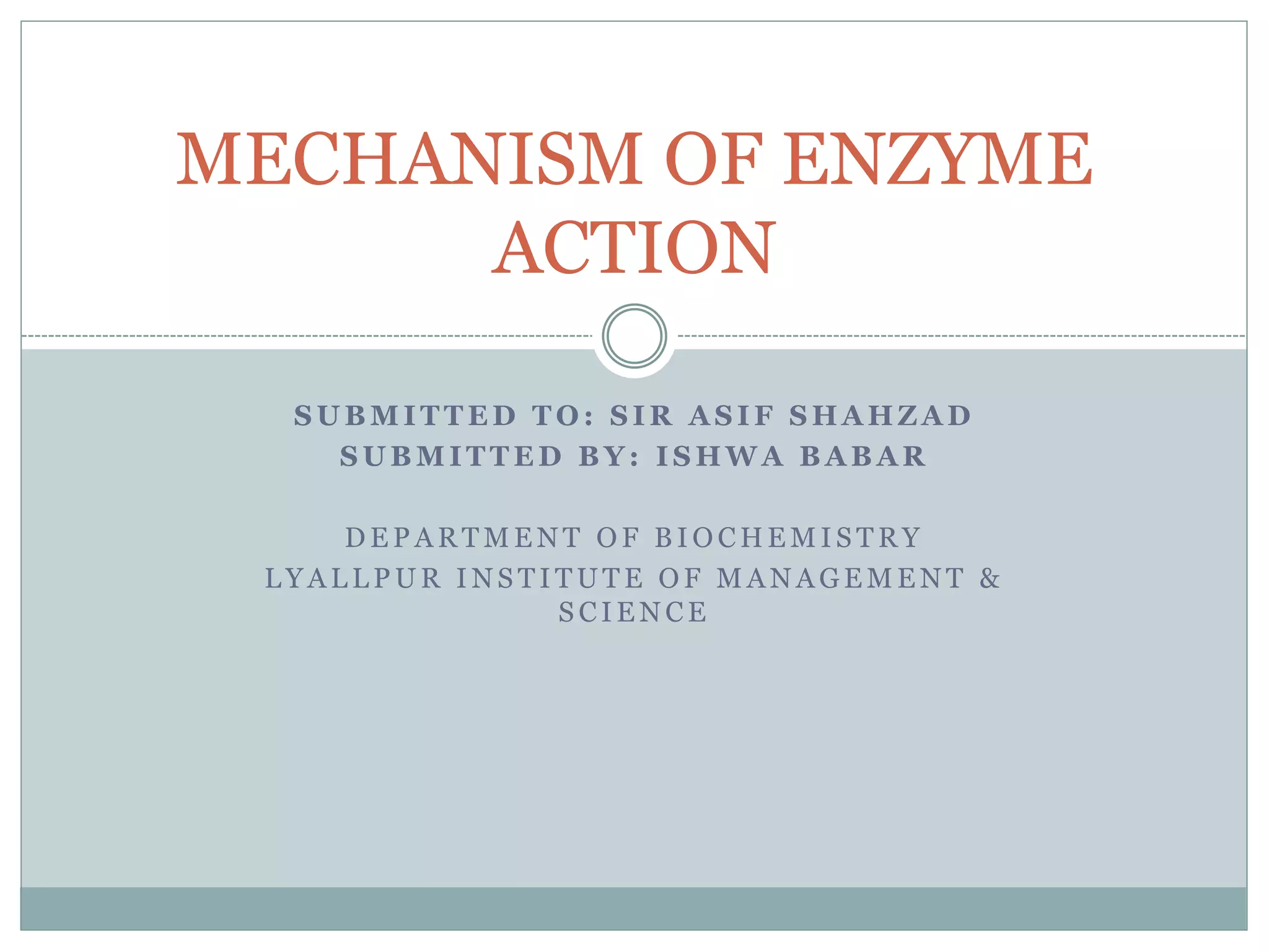 Mechanism of enzyme action ppt