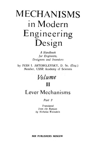 Mechanisms in Modern Engineering Design, Volume 2 Lever Mechanisms (Part 2)