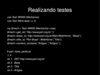 WWW:::Mechanize YAPC::BR 2008