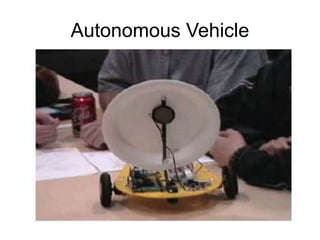 Autonomous Vehicle
 