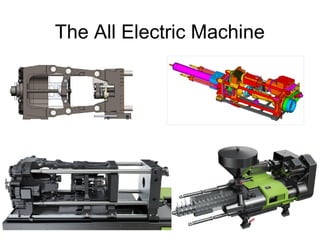 The All Electric Machine
 