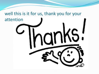 well this is it for us, thank you for your attention