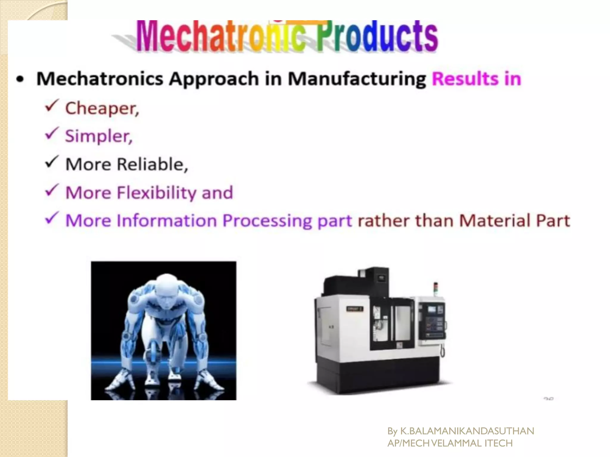 By K.BALAMANIKANDASUTHAN
AP/MECHVELAMMAL ITECH
 