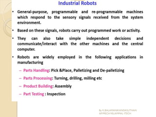 By K.BALAMANIKANDASUTHAN
AP/MECHVELAMMAL ITECH
 