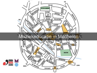 Muziekeducatie in Mechelen
          tekst
           tekst
            tekst
 