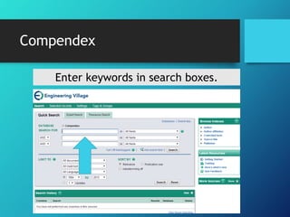 Compendex 
Enter keywords in search boxes. 
 