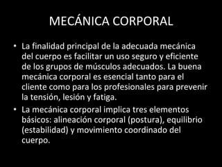 MECÁNICA CORPORAL ,[object Object],[object Object]