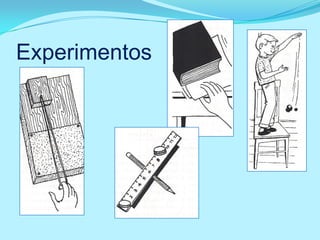 Experimentos
 