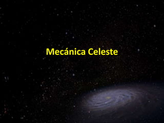 Mecánica Celeste