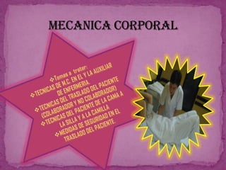 MECANICA CORPORALTemas a tratar: