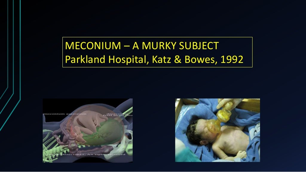 MECONIUM STAINED AMNIOTIC FLUID