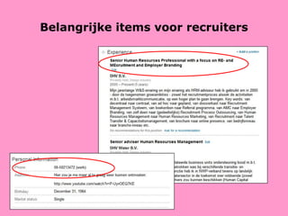 Belangrijke items voor recruiters 