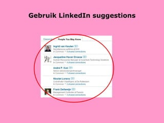 Gebruik LinkedIn suggestions 