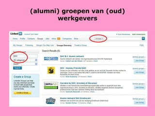 (alumni) groepen van (oud) werkgevers 