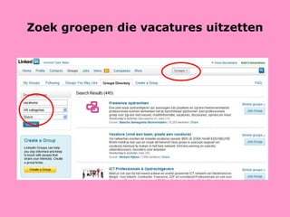 Zoek groepen die vacatures uitzetten 