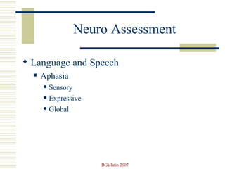 Neuro Assessment Language and Speech Aphasia Sensory Expressive Global  