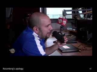 Rosenberg’s 
apology 
42 
 