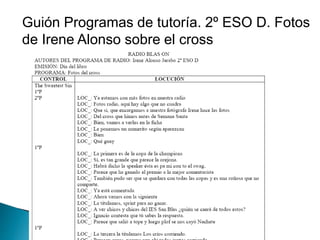 Guión Programas de tutoría. 2º ESO D. Fotos
de Irene Alonso sobre el cross
 