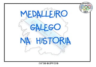 Medalleiro galego definitivo