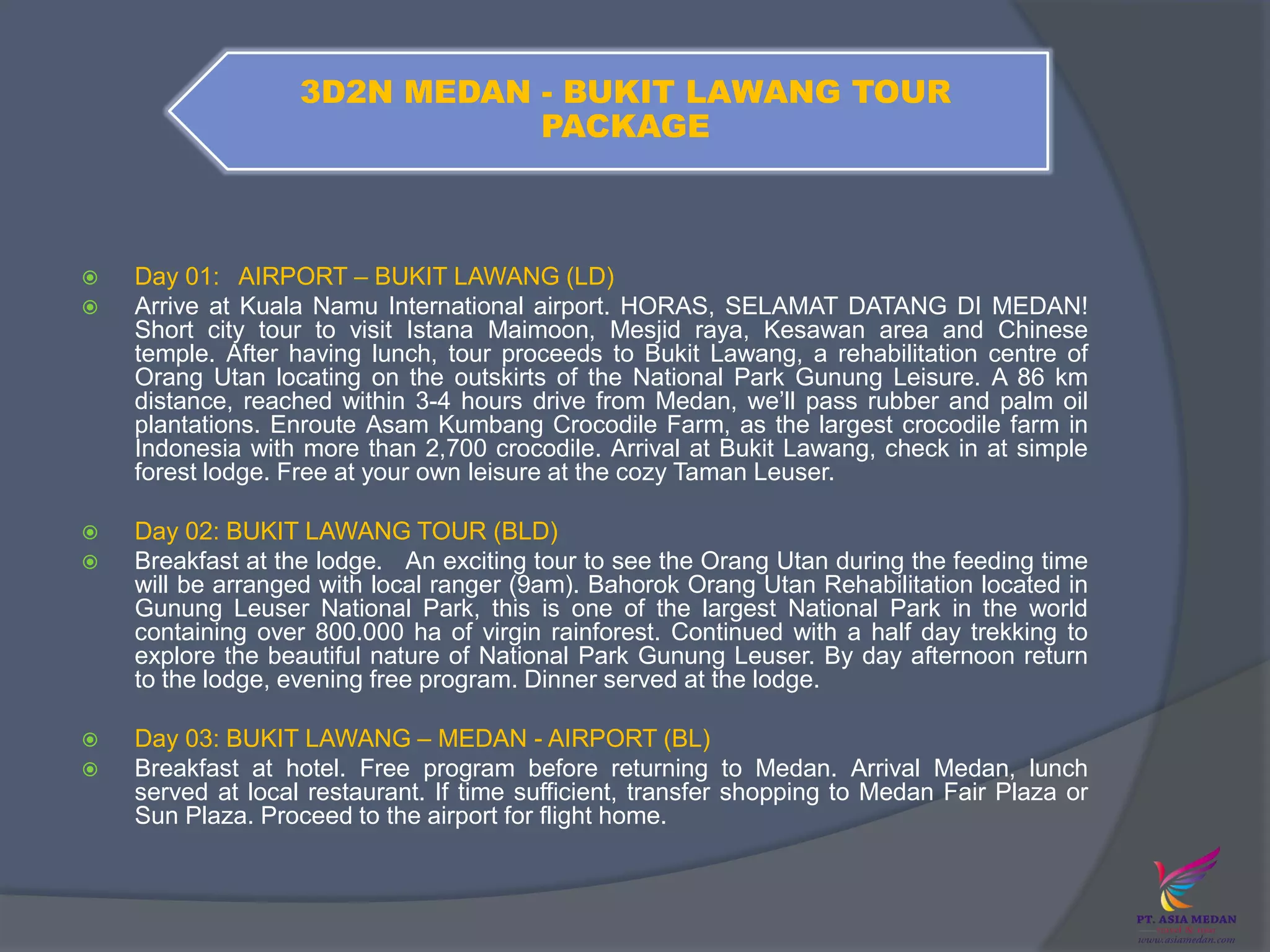 Medan tour package | PPTX