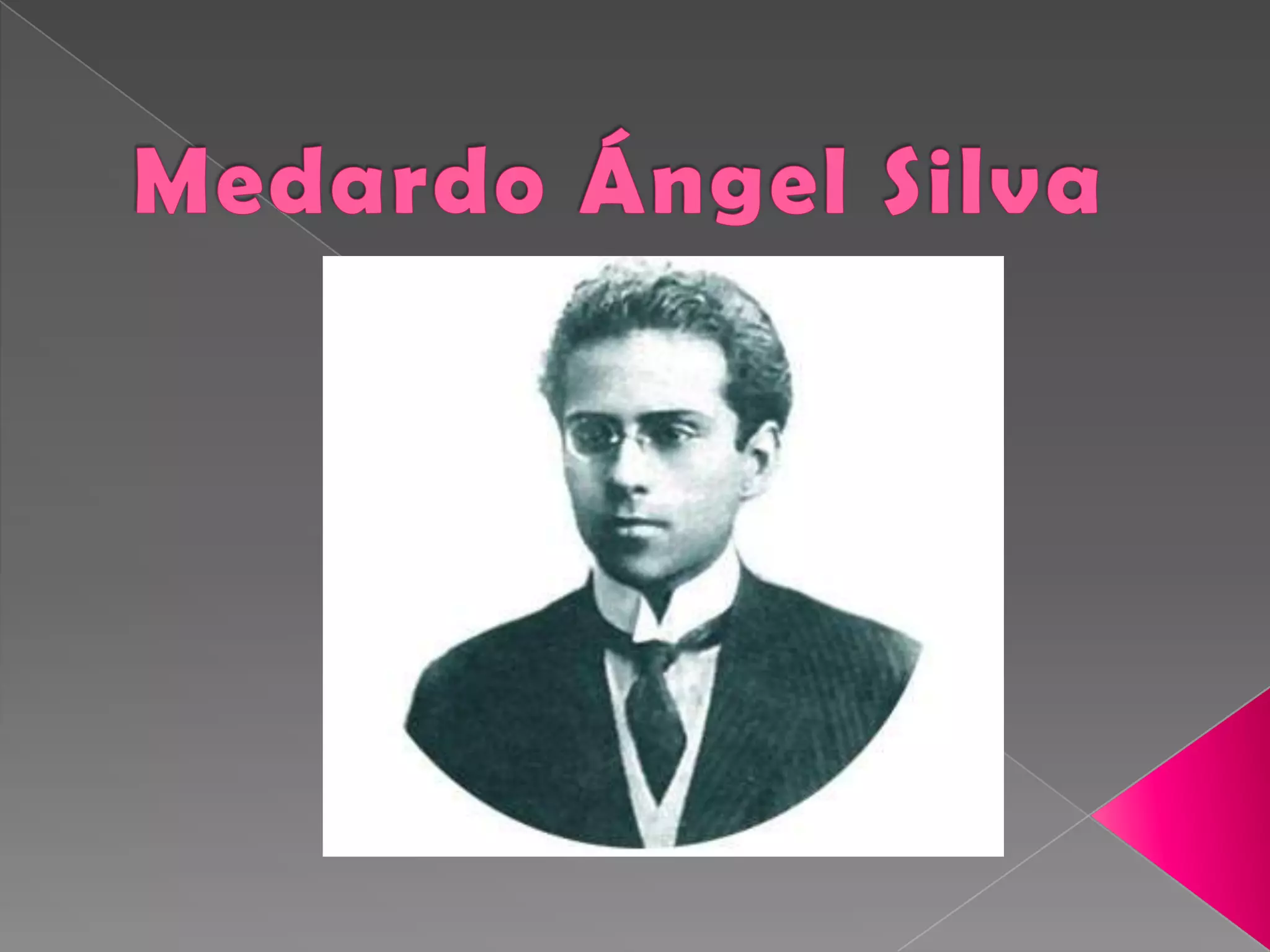 Medardo ángel silva 