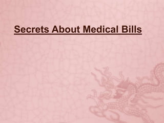 Secrets About Medical Bills 
