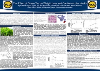 The Effect of Green Tea on Weight Loss and Cardiovascular Health Ryan Albert, Allyson Angles, Ann Bui, Michael Dail, Laura Hunter Ford, Ruta Patel, William Wolanski Class of 2013, School of Pharmacy, Virginia Commonwealth University * Abstract Experimental Results and Discussion (cont) Figure 2signifies a dose-dependent effect of freshly brewed green tea on the LDL receptor binding activity. The data suggests an up-regulation of the LDL receptor was triggered by the binding of the catechins (particularly EGCG). Figure 3presents a dose-dependent correlation of EGCG and fat mass in subjects of a clinical trial. A positive relationship between the decrease of fat mass and the relative dose of EGCG is apparent.  The evidence adds further proof of the beneficial aspects of green tea 1. Materials:  -Fresh green tea leaves (pictured in introduction) -HepG2 cell cultures (pictured on right, stained purple) -LDL receptor protein (pictured on right with extracellular binding site colored in red) The use of green tea has been popular for many years due to its useful effects on weight loss and cardiovascular health. Inconsistent data has been presented regarding the exact mechanisms and efficacy of green tea on these two areas. It was found that catechins of green tea have cardiovascular benefits through their antioxidant properties by inhibiting LDL oxidation, cellular oxidation and superoxide production, and inhibiting smooth muscle cell proliferation. The results indicate a dose-dependent relationship regarding the benefits of green tea in lowering total and free cholesterol leading to an overall reduction of fat mass in the body.  Also, an up-regulation of LDL receptors was observed relative to the dosing of the primary catechin, EGCG. Even though positive results have been observed, more studies are needed in order to form a stronger conclusion of its clinical benefits due to the controversial results that have been documented in the past. Methods: Green Tea: Fresh green tea leaves were used in each experiment.  Green tea leaves were boiled in adequate volumes of water for an appropriate time and then filtered to remove particulate matter2. Study 1: HepG2 cell cultures were assayed for LDL receptor binding observations2. Study 2: Total and free cholesterol plasma levels were measured in mice after increasing stepwise dosing of green tea extract from 0-200 µL2. Study 3: Test subjects administered green tea extract were monitored for fat mass reduction1. As a general study design, subjects are randomized and one half of the subjects are to be given green tea extract and the other half a placebo (cellulose).  For the studies presented, the patients were monitored over a period of time in order to document their effects1.   Introduction Green tea (Camellia sinensis), native to eastern Asia, is cultivated in approximately 30 countries worldwide. The leaves are consumed traditionally as a beverage which is believed to be rivaled in popularity only by water. Although extensive clinical studies are lacking, green tea has been shown to exhibit strong antioxidant activity.  It has a calming capacity and is used as a cardio-protective agent as well as an anticancer agent.3 Figure 2: A dose-dependent effect of green tea on the LDL receptor binding activity.  Figure 3: A dose-dependent correlation of EGCG and fat mass. Conclusions Results and Discussion Green tea has long been consumed as a medicinal agent as well as a beverage in many countries throughout the world. Extensive research has been done to study the effects of the various catechins in green tea with EGCG as the most studied. Two effects, weight loss and cardiovascular health, were focused on in this study. It was found that green tea decreased the cell cholesterol concentration by 30% and increased the conversion of SREBP-1 from the inactive precursor form to the active transcription-factor form. This promotion increases cellular representation of the receptor and an increase in cholesterol uptake from the plasma via the hepatocytes. A decrease in fat mass was found in a direct correlation based on the relative dose of EGCG administered which could contribute to weight loss.  Even though positive results were found in relation to the beneficial effects of green tea, more research on humans is encouraged for more accurate results. This recommendation is being made due to human metabolism differing from rodents. It is suggested that more research be done on diabetic and hypertensive patients as they will receive the most benefit from green tea on weight loss and promoting cardiovascular health.  Because green tea is classified as a dietary supplement, the FDA does not regulate the efficacy of its claims.4In order for a claim to be made, it must be identified and assessed based on evidence. The FTC controls the advertising of green tea and the FDA monitors manufacturers drug safety reporting. Manufacturers are responsible for the safety of their products and use a voluntary system to report adverse reactions to the FDA4,5.  Based on current literature, there do not appear to be any significant side effects or toxicity risks associated with regular green tea consumption. The only negative side effect reported has been trouble sleeping primarily due to the caffeine content present which is approximately 30-60 mg in 6-8 ounces of tea7. This can be avoided by the use of a caffeine-free product.  Polyphenolsaccount for several of the beneficial effects of green tea due to its potent antioxidant properties. Alkaloids present in green tea, such as caffeine, theobromine, and theophylline, provide for its stimulatory effects3. The phenols present in green tea are classified as catechins.  The primary, and most studied, polyphenol in green tea is (-)-epigallocatechin gallate (EGCG) with lesser amounts of catechins: epicatechin, gallocatechin, gallocatechin gallate (GCG), and epicatechin gallate (ECG).3 Ingestion of green tea results in a peak plasma concentration within 2 to 4 hours. Based on a recent study provided by Basu, EGCG shows the lowest bioavailability based on the average peak plasma concentrations after a single measured dose. EGC had the highest bioavailability followed by ECG. Studies show a difference in the bioavailability between the different green tea catechins which is also influenced by the dosing schedule.  There are two major mechanisms that describe the role of green tea and the lowering of plasma cholesterol levels, both of which indicate that green tea plays a role in the metabolism and handling of cholesterol once consumed. The first mechanism highlights an intracellular approach in which green tea affects plasma cholesterol levels by decreasing cellular concentrations of cholesterol, wherein more is absorbed by the hepatocytes and metabolized versus being available to circulate in the plasma. In a study performed in hepatocytes, green tea decreased the cell cholesterol concentration by 30% and increased the conversion of the sterol-regulated element binding protein (SREBP-1) from the inactive precursor form to the active transcription-factor form. Consistent with this, the mRNA of 3-hydroxy-3-methylglutaryl coenzyme A reductase, the rate-limiting enzyme in cholesterol synthesis, was also increased by green tea.2 Figure 1 represents a dose-dependent effect of freshly brewed green tea in intracellular total and free cholesterol concentrations.2Both the total and free cholesterol concentrations showed a marked decrease.   References and Acknowledgements 1.Basu, Arpita, and Edralin A. Lucas. "Mechanisms and Effects of Green Tea on Cardiovascular Health." Nutrition Reviews 165.8 (2007): 361-75.  2.Bursill, Christina, Paul D. Roach, Cynthia D. K. Bottema, and Sebely Pal. "Green Tea Upregulates the Low-Density Lipoprotein Receptor." J. Agric. Food Chem 49 (2001): 5639-645. 3.Facts & Comparisons. Facts & Comparisons. Web. 26 Apr. 2010  <http://online.factsandcomparisons.com/>. 4."Dietary Supplements." U.S. Food and Drug Administration, 18 June 2009. Web. 23 Apr. 2010. <http://www.fda.gov/Food/DietarySupplements/default.htm>.  5."Dietary Supplements: An Advertising Guide for Industry." Federal Trade Commission. Web. 26 Apr. 2010. <http://www.ftc.gov/bcp/edu/pubs/business/adv/bus09.shtm>.  6.Lee, Mak-Soon, Chong-Tai Kim, and Yangha Kim. "Green Tea Epigallocatechin-3-Gallate Reduces Body Weight with Regulation of Multiple Genes Expression in Adipose Tissue of Diet-Induced Obese Mice." Annals of Nutrition and Metabolism 54 (2009): 151-57. 7.Sinija, V. R., and H. N. Mishra. "Green Tea: Health Benefits." Journal of Nutritional and Environmental Medicine 17.4 (2008): 232-42. 8.Kooa, Sung I., and Sang K. Kohb. "Green Tea as Inhibitor of the Intestinal Absorption of Lipids: Potential." Journal of Nutritional Biochemistry 18 (2007): 179-83.  Group 2 would like to acknowledge the course coordinator of Pharmacognosy MEDC 553, Dr. Y. Zhang and all faculty members in collaboration of the course’s instruction.  Also, the articles published by the authors of the above references were invaluable in this presentation. Green tea catechins provide cardiovascular benefits through their antioxidant properties by inhibiting LDL oxidation, reducing TBARS formation, cellular oxidation, superoxide production, and smooth muscle cell proliferation1.They have been shown to prolong lag time, inhibit formation of oxidized cholesterol and decrease lioleic acid and arachdonic acid concentrations.  As evidenced by in vitro and in vivo studies, green tea catechins, mainly EGCG, inhibit the intestinal absorption of dietary lipids. In vitro studies indicate these catechins interfere with the emulsification, digestion, and micellarsolubilization of lipids which are critical steps involved in the intestinal absorption of dietary fat, cholesterol, and other lipids.8 The elevation of plasma cholesterol has been shown to be a major risk factor for the development of heart disease. An inverse association has been identified between the consumption of green tea and the plasma concentration of cholesterol, which is a major risk factor in the development of heart disease. Animal studies have found that green tea exhibits a hypocholesterolemic effect. The purified tea catechins, (-)-epicatechingallate and (-)-epigallocatechingallate, have been correlated with a decrease in plasma cholesterol due to dietary-induced hypercholesterolemia. This study primarily focuses on the effects of EGCG and its effect on weight loss and cardiovascular health. Figure 1:A dose-dependent effect of green tea in intracellular total and free cholesterol concentrations.  