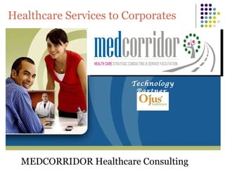 Healthcare Services to Corporates Technology Partner  MEDCORRIDOR Healthcare Consulting 