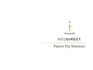 Patient Pay Solutions,[object Object],1,[object Object]