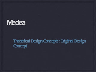 Medea ,[object Object]