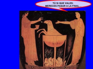 TÚ Sí QUE VALES:  MERECES PASAR A LA FiNAL… 