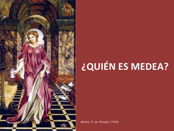 Medea (Eurípides) Slide 3