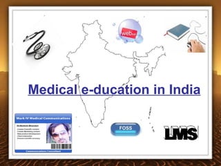 Medical e-ducation in India 