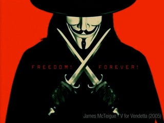 James McTeigue - V for Vendetta (2005)

 