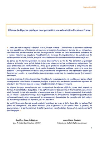 Septembre 2015
2
Réduire la dépense publique pour permettre une refondation fiscale en France
« Le MEDEF vise un objectif ...