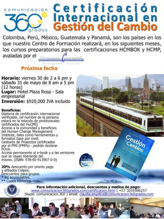 Certificación Internacional en Gestión del Cambio - Medellín - 30 y 31 de mayo de 2013
