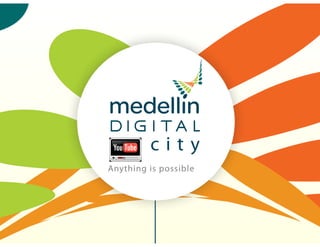 Medellín: A digital city