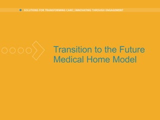 Medical Home Model: Patient Centered Care | PPT