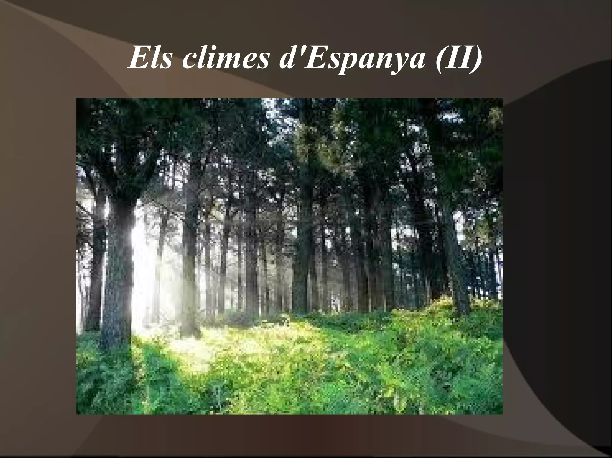 Els climes d'Espanya (I) 