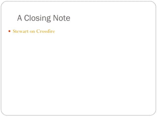 A Closing Note Stewart on Crossfire 