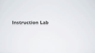 Instruction Lab
 
