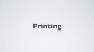 Printing
 