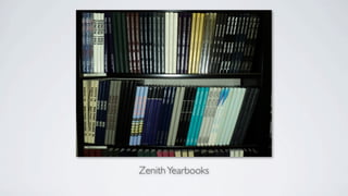 Zenith Yearbooks
 