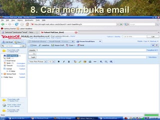 8. Cara membuka email
 