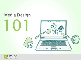 Media Design


101
 