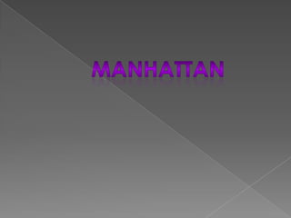 Manhattan
