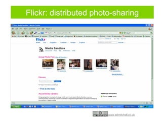 Flickr: distributed photo-sharing 