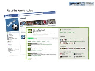 Ús de les xarxes socials 