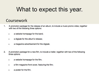 What to expect this year.
Coursework
 