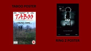 TABOO POSTER
RING 2 POSTER